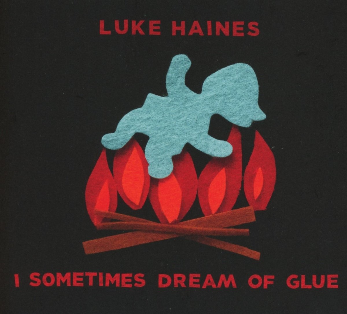 I Sometimes Dream of Glue cd