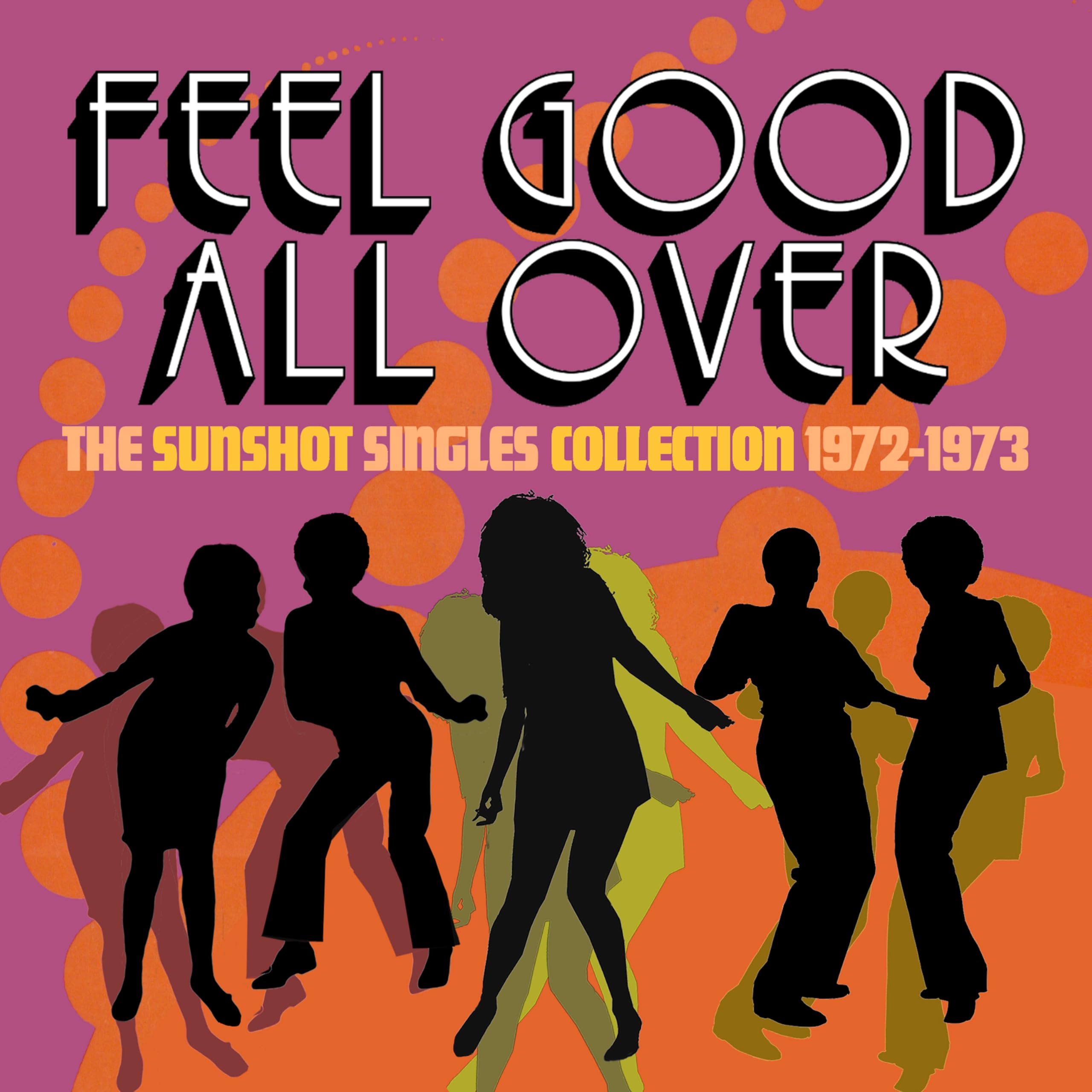 Feel Good All Over-The Sunshot Singles 1972-1973 Reggae