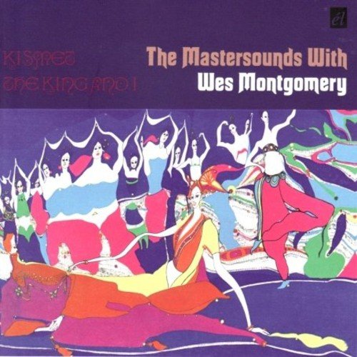 Mastersounds & Wes Montgo - Kismet/King And I Jazz