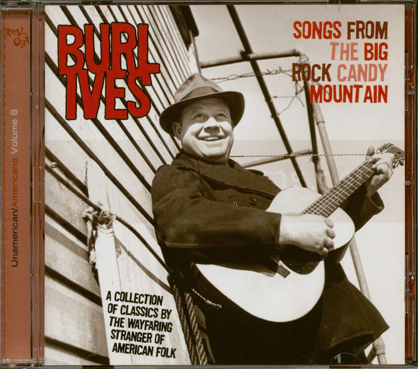 Songs from the Big Rock Candy Mountain Rock