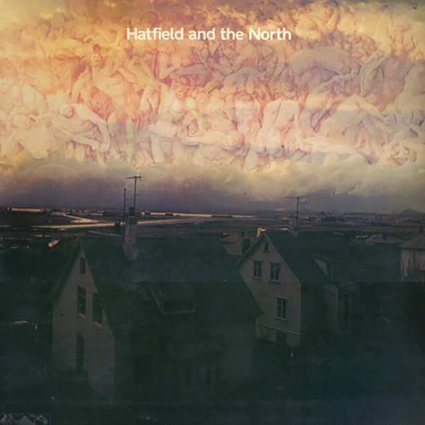 Product Image: Hatfield and the North