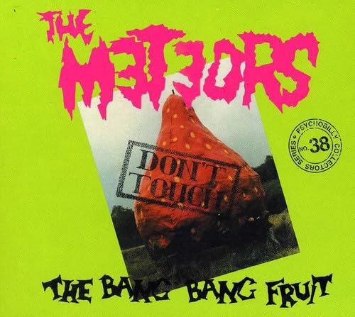 Don'T Touch the Bang Bang Fruit Alternative & Indie