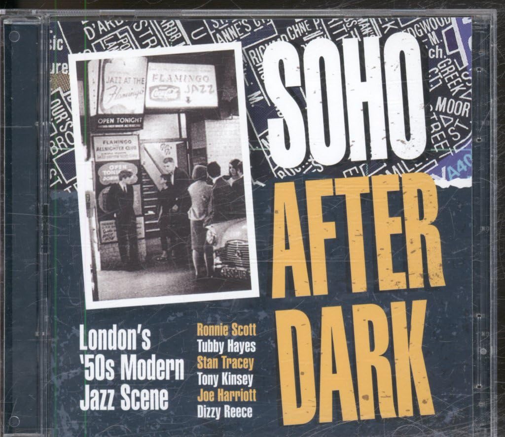Soho After Dark-London'S 50s Modern Jazz Jazz