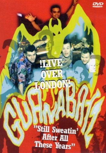 Guana Batz - Live Over London / Still Sweatin' After All These Years Music