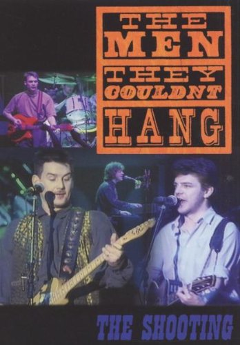 The Men They Couldn't Hang - The Shooting Music