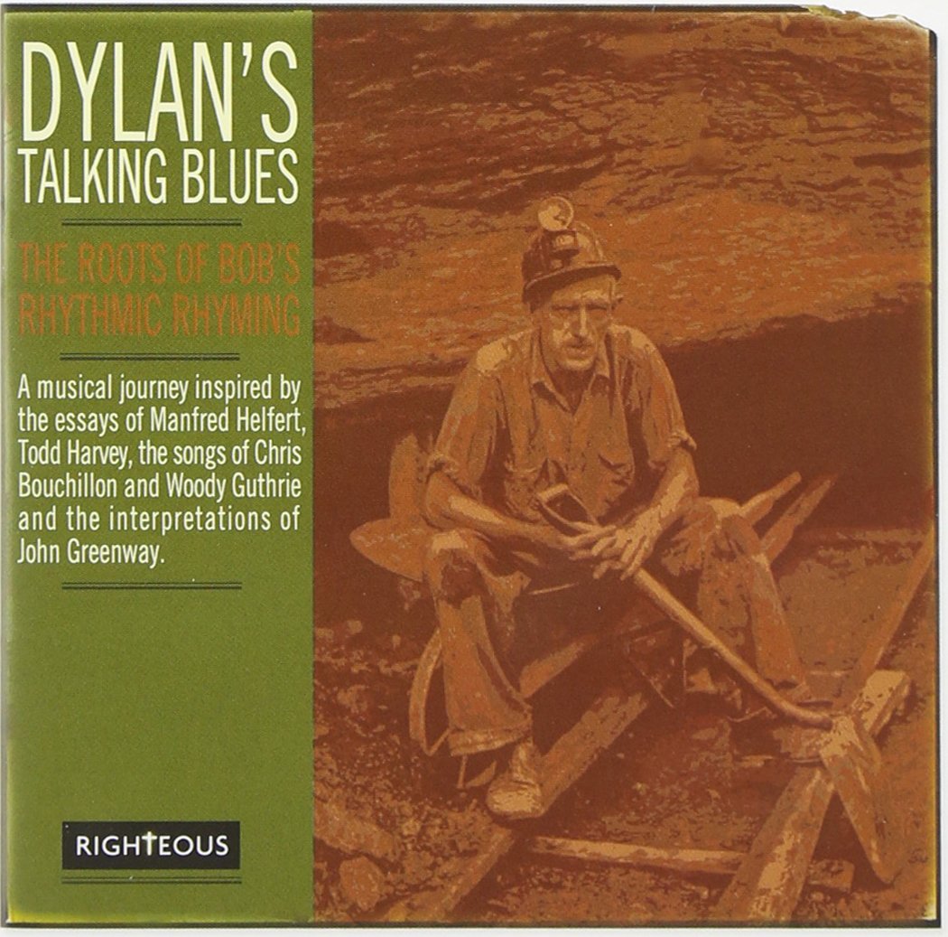 Dylan's Talking Blues-the Roots of Bob's Rhythmic Rhyming Pop