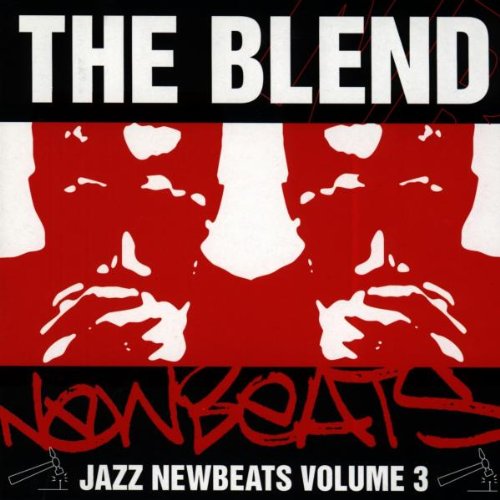 The Blend/Jazz New Beats Vol.3 Dance & Electronic