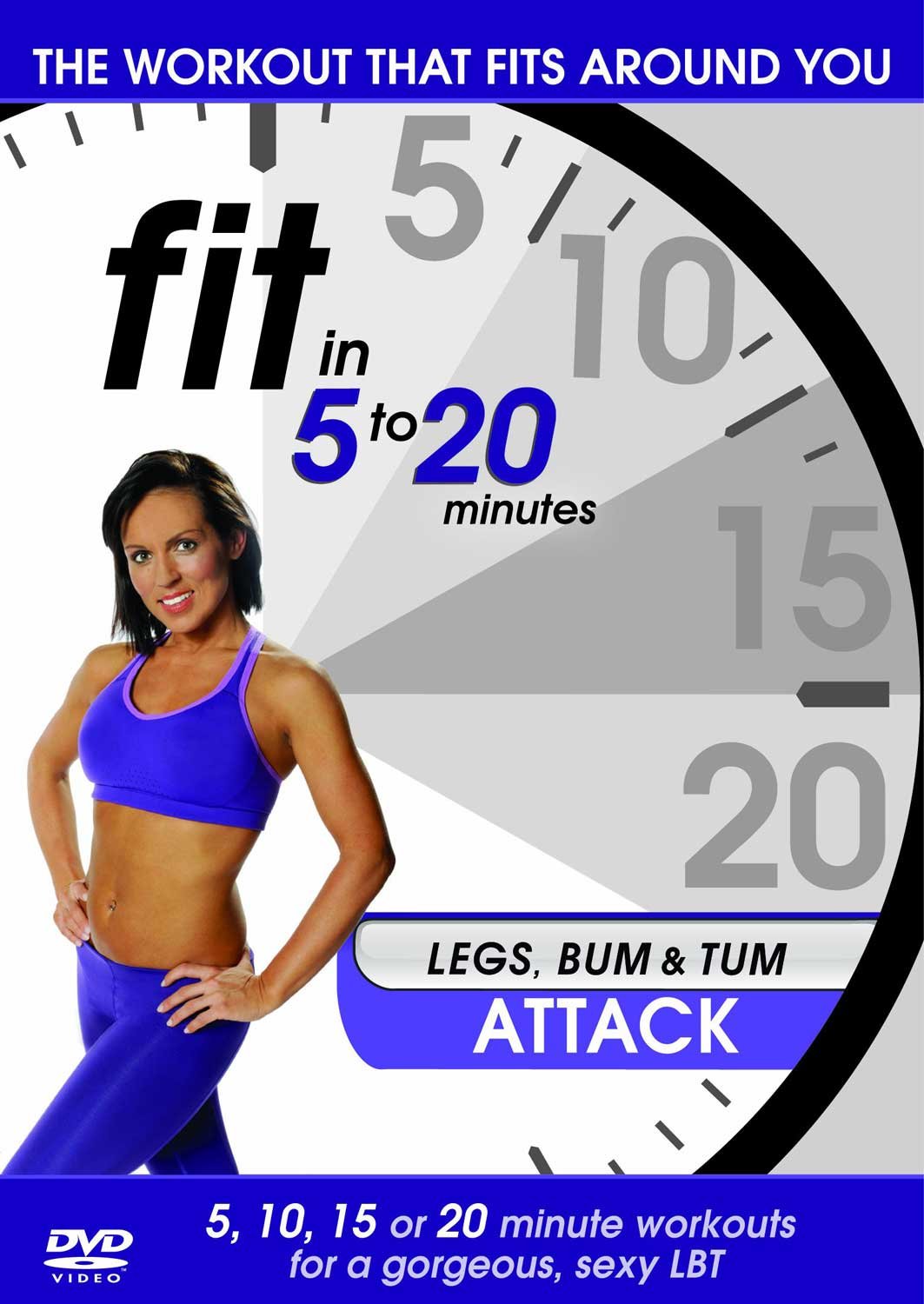 Fit in 5 to 20 Minutes - Legs Bum and Tum Attack Movies