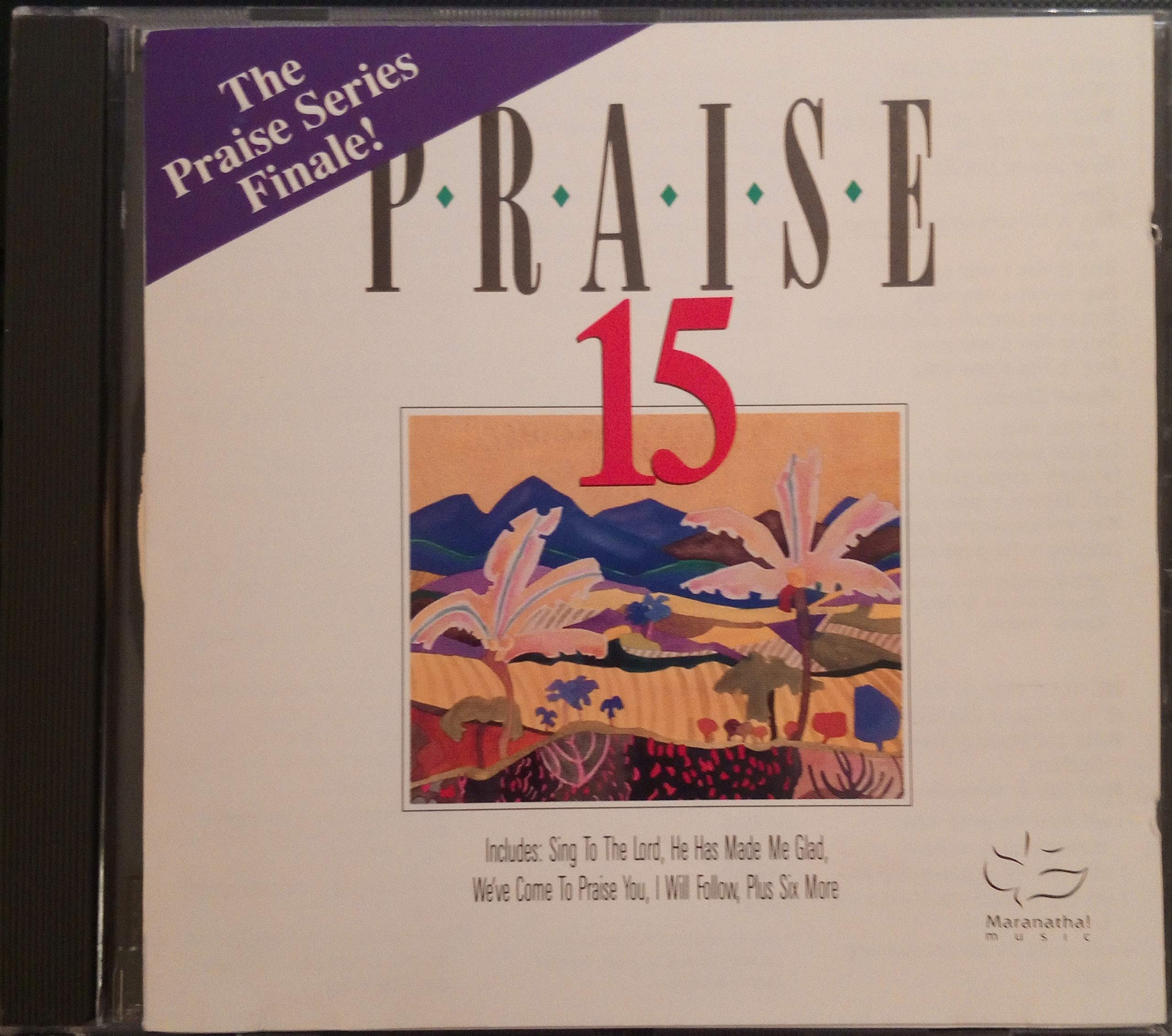 Praise 15: The Praise Series Finale! Music