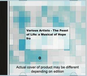 The Feast of Life: a Musical of Hope from Christian Aid Other music genres