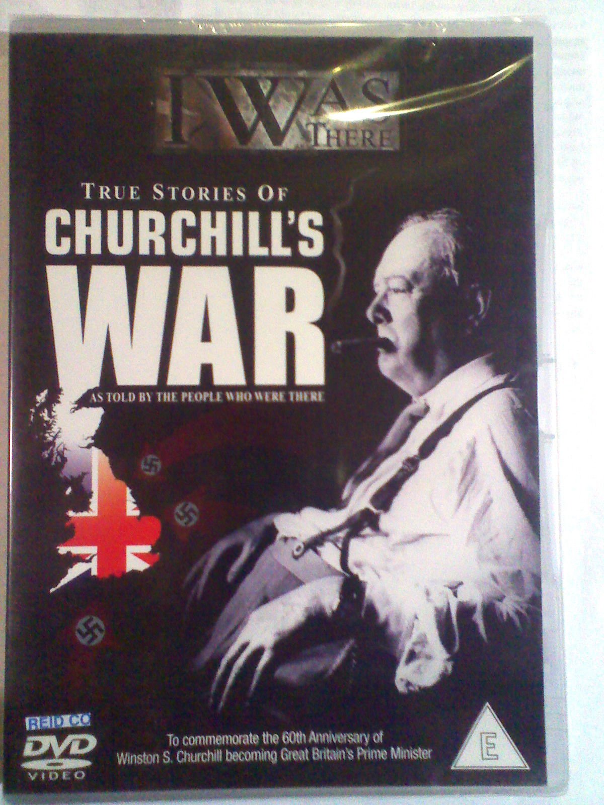 I Was There - True Stories of Churchill's War Films