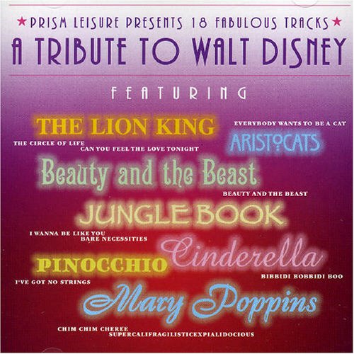 Tribute to Walt Disney Soundtracks & Musicals