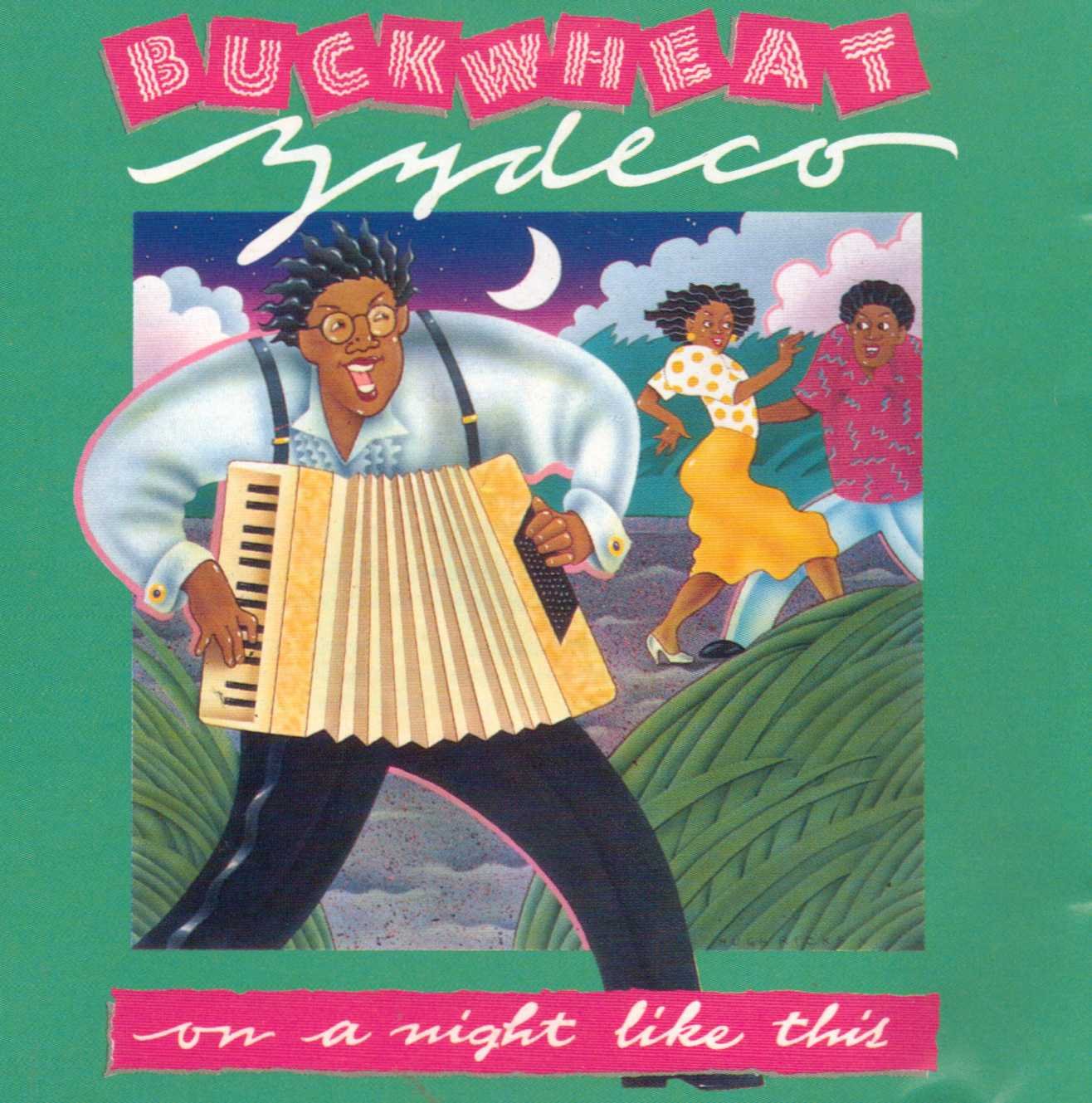Buckwheat Zydeco - On A Night Like This Music