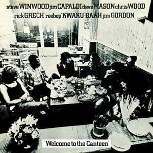 Welcome To The Canteen (Feat. Jim Capaldi, Dave Mason,Chris Wood) Music