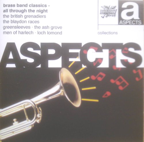 JOHN FOSTER BLACK DYKE MILLS BAND; Brass Band Classics - All Through The Night Music