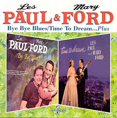 Bye Bye Blues/a Time to Dream. Blues