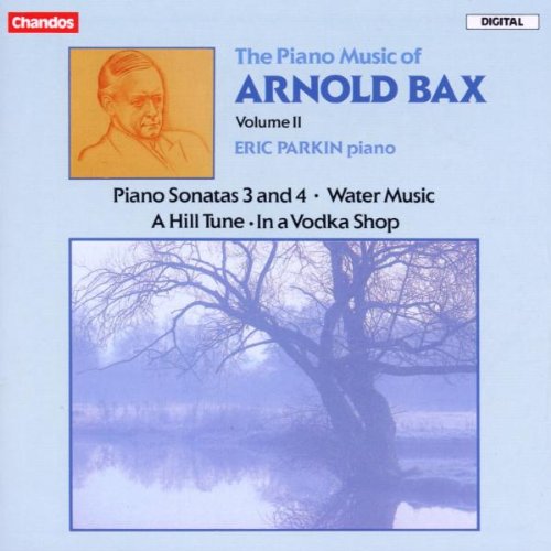The Piano Music of Arnold Bax Vol. 2 Classical