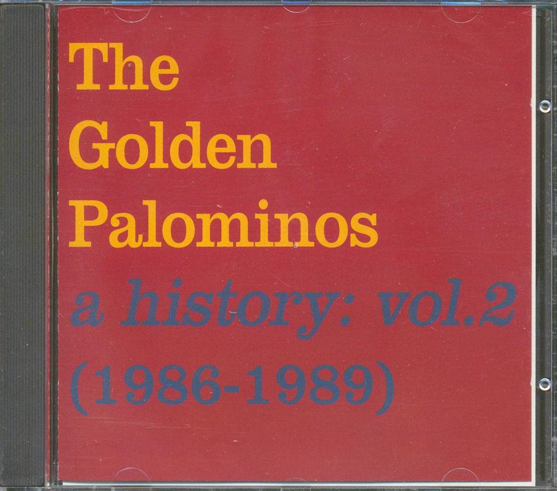 The Golden Palominos: A History. Vol.2 Alternative & Indie
