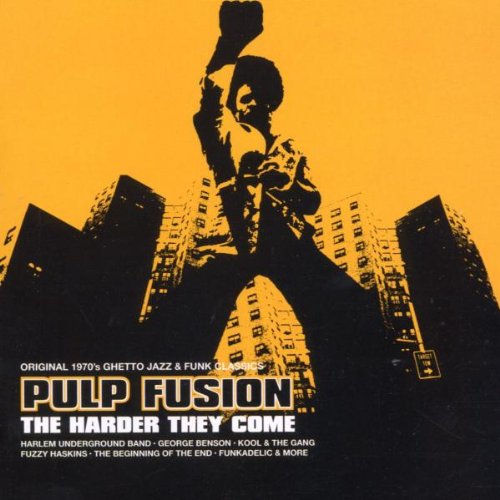 Pulp Fusion-the Harder They Come Jazz