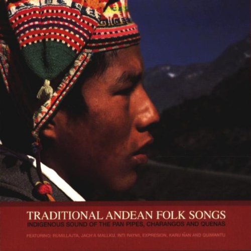 Traditional Andean Folk Songs Country & Folk