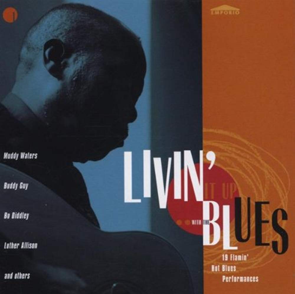 Livin It Up With the Blues Blues