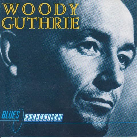 Woody Guthrie - Blues Collection Music