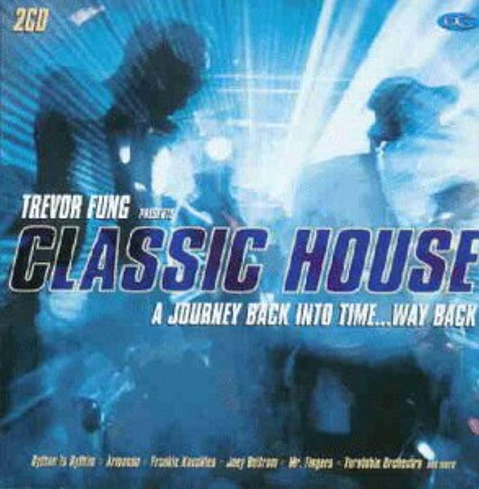 Trevor Fung Presents Classic H Dance & Electronic