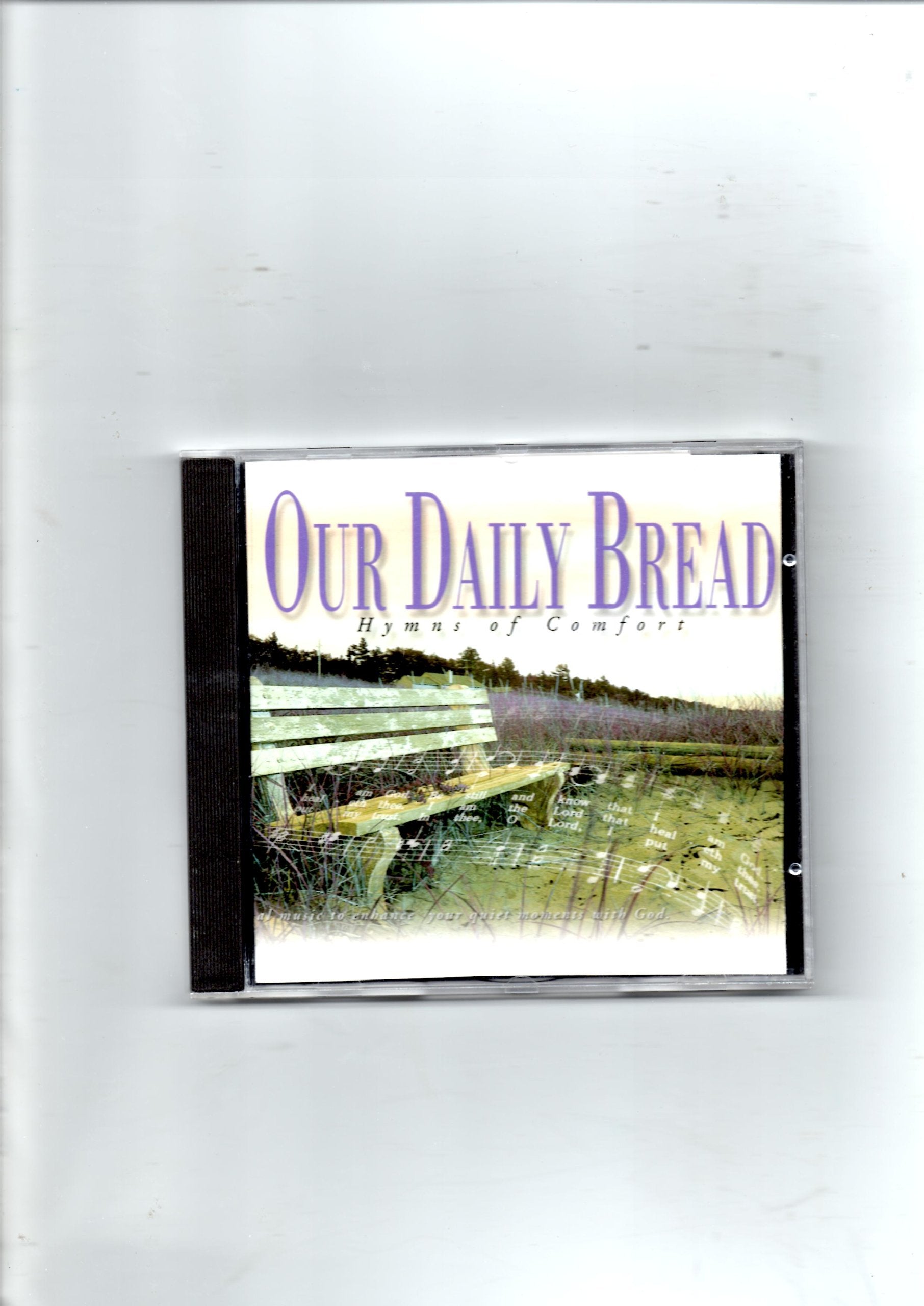 Our Daily Bread - Hymns of Comfort Music