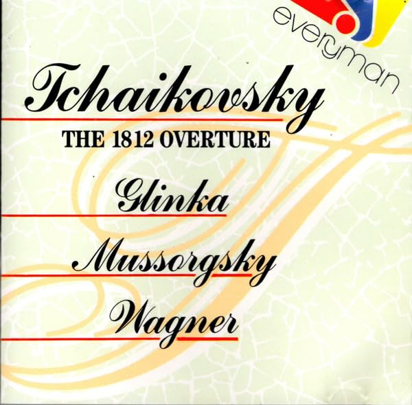 1812 Overture Glinka Mussorgsky Wagner Music