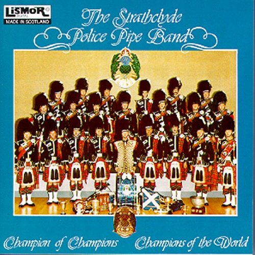 The Stratchclyde Police Pipe Band World Music