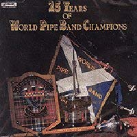 25 Years of World Pipe Band Ch Country & Folk