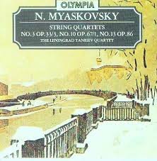Myaskovsky String Quartets No. 3 in D , No. 10 in F , No. 13 in a - Leningrad Taneiev Quartet Music