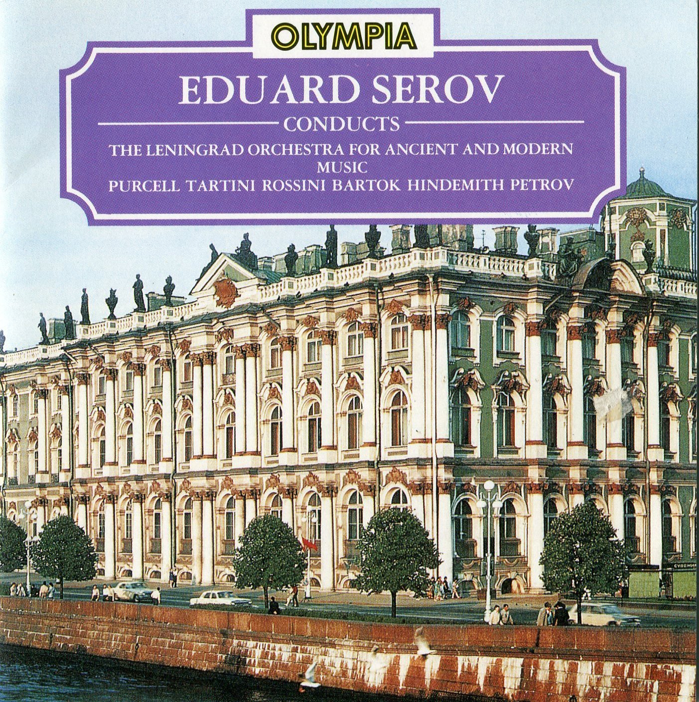 Eduard Serov conducts Purcell, Tartini, Rossini, Bartok, Hindemith, Petrov Classical