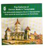5 Jahrhunderte deutsche Musik in Transylvanien Classical