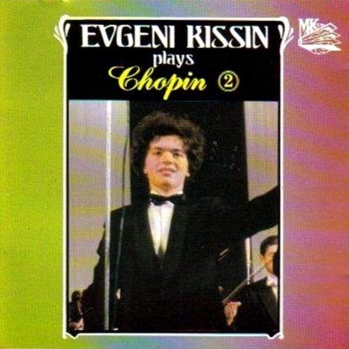 Evgeni Kissin: Plays Chopin Vol. 2 Classical