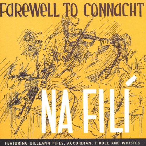 Farewell to Connacht-Na Fili PTICD1010 Children & Young People