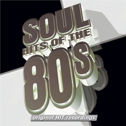Soul Hits of the 80''s Funk, R&B & Soul