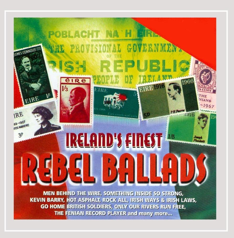 Ireland's Finest Rebel Ballads Country & Folk