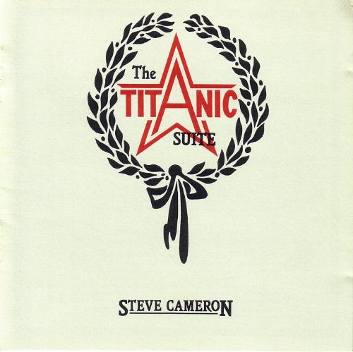 The Titanic Suite (with additional Material by Barry Gibbons) Music