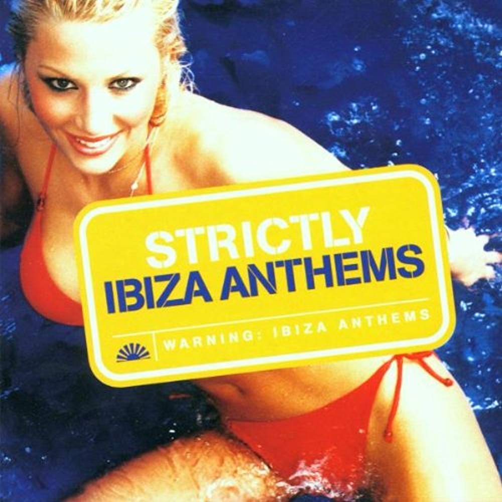 Product Image: Strictly Ibiza Anthems