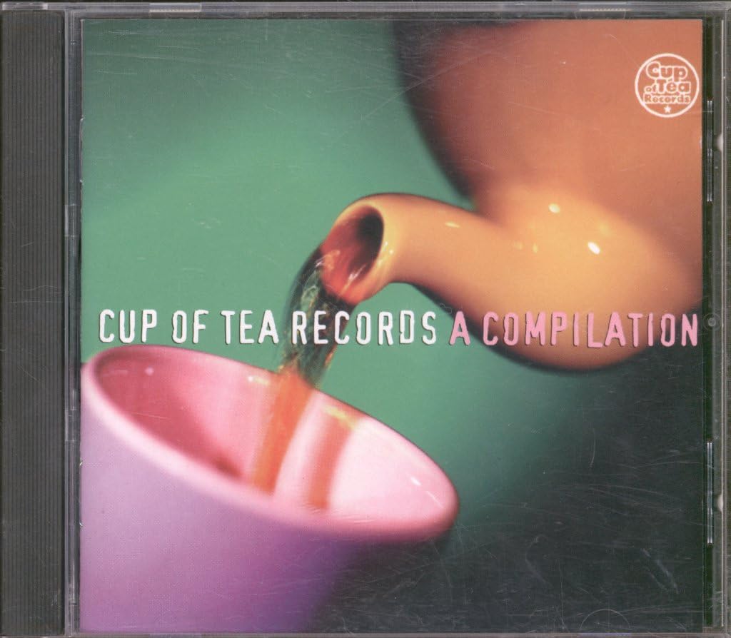 Cup of Tea: A Compilation Dance & Electronic