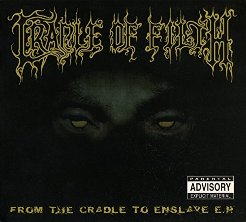 From the Cradle to Ensl./Lim.E Metal & Hardrock