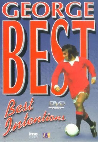 George Best - Best Intentions - The Story of George Best Music