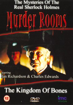 Murder Rooms - The Kingdom Of Bones - The Inspiration behind Sherlock Holmes Films