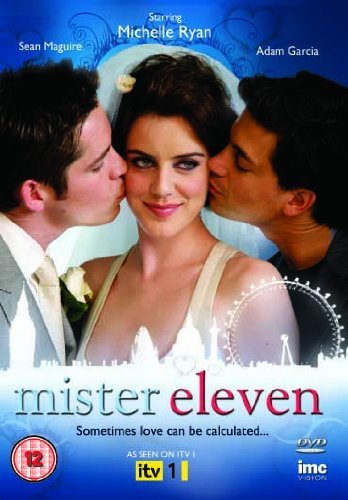 Mister Eleven - ITV1 - Michelle Ryan, Sean Mcguire and Adam Garcia Movies