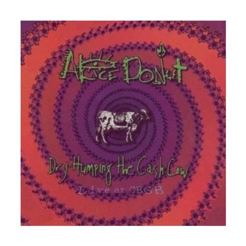 Dry Humping the Cash Cow Alternative & Indie