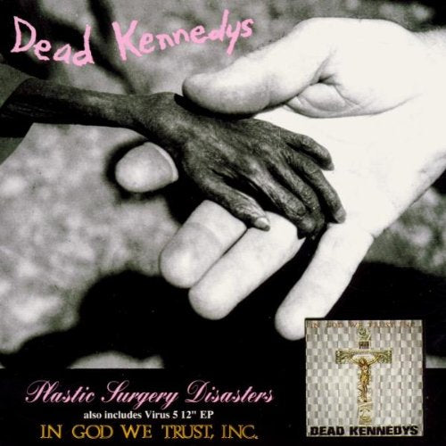 Plastic Surgery Disasters + In God We Trust, Inc. Metal & Hardrock
