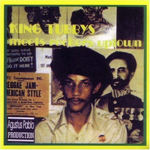 King Tubbys Meets Rockers Uptown Reggae
