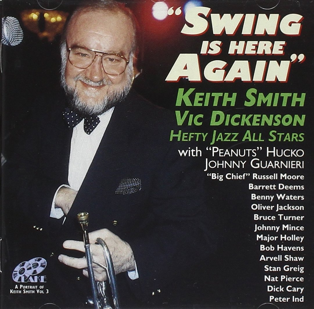 Keith Smith Hefty Jazz All Stars W. - Swing Is Here Again Jazz