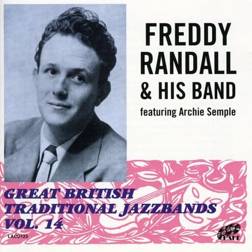 Freddy & His Band W. Archi Randall - Great British Traditional Jazz Band Jazz